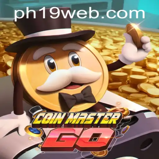 An In-Depth Exploration of CoinMasterGO and the Emergence of PH19.COM